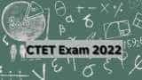 What is CTET Exam 2022? Check examination dates, eligibility criteria, guidelines