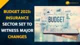  Union  Budget 2023: Insurance sector set to witness major changes – Check Key Details Here 