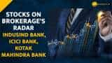 ICICI Bank, Kotak Mahindra Bank and More Among Top Brokerage Calls This Week