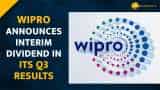 Wipro announces interim dividend in its Q3 results