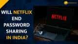 Netflix ends password sharing in 4 more countries. Is India next?