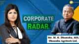 Corporate Radar: Mr. M. K. Dhanuka, Managing Director, Dhanuka Agritech Ltd In Talk With Zee Business