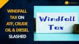 Centre has slashed the windfall profit tax on domestically produced crude oil, ATF and diesel