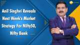 Bazaar Agle Hafte: Anil Singhvi Reveals Next Week&#039;s Market Strategy For Nifty50, Nifty Bank