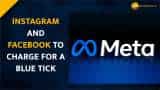 Meta launches 'Meta Verified'-- a Twitter-like paid subscription for Instagram and Facebook Meta launches 'Meta Verified'-- a Twitter-like paid subscription for Instagram and Facebook