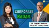 Corporate Radar: Mr. Deepak Khetrapal, MD &amp; CEO, Orient Cement Limited In Conversation With Zee Business