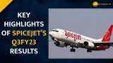 SpiceJet Q3 Results: The low-cost carrier’s net profit surged 2.6 times to Rs 110.5 crore