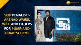 SEBI bars Arshad Warsi, wife and other entities over share pump-and-dump scheme run on YouTube