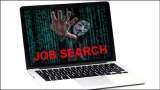 Searching for jobs online? Your sensitive information can be at risk - Know how to be safe