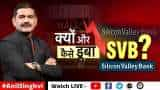 What Caused Silicon Valley Bank&#039;s Failure? Anil Singhvi Decodes The Inside Story Of US Banking Sector 