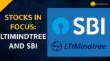 LTIMindtree Ltd and SBI stocks are in focus as brokerages expect bumper returns