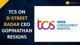 TCS stocks in focus as CEO Gopinathan inks his resignation and Krithivasan takes over