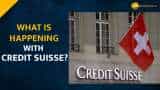 Credit Suisse Crisis: Why is the Swiss bank in trouble? Explained