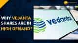 Vedanta shares in high demand as investors cheer big dividend payout
