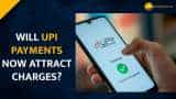 UPI Payment Charges: NPCI recommends PPIs charges for UPI payments from April 1 UPI Payment Charges: NPCI recommends PPIs charges for UPI payments from April 1