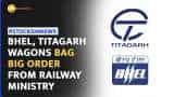 BHEL, Titagarh Wagons shares gain on receiving Rs 9,600 crore Vande Bharat trains order