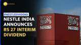 Maggi-maker Nestle India announces an interim dividend of Rs 27 – Check Record and payment date
