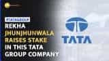 Rekha Jhunjhunwala picks additional shares in Tata Group company