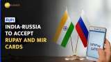 India and Russia ready to accept Rupay and Mir payment systems