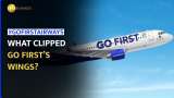 Go First Airways: What went wrong with low-cost carrier?-- Explained