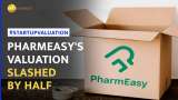 PharmEasy becomes the latest victim of investors slashing valuations of indian startups