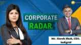 Corporate Radar: Mr. Harsh Shah, CEO, Indigrid In Conversation With Zee Business