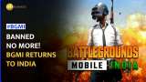 BGMI: Government lifts ban on Battlegrounds Mobile India, will soon be available in India