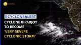 Cyclone Biparjoy intensifies into very severe storm; THESE states to be affected: IMD