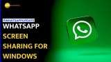 WhatsApp Update: WhatsApp rolls out screen sharing feature in its latest beta update for Windows