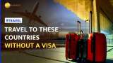 Indian Passport Gets Stronger | Indians Can Now Travel Visa-Free To These 57 Countries