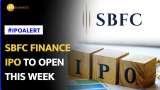 SBFC Finance IPO to open on August 3 | Here&#039;s What You Need to Know