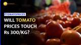 Why tomato prices could soon reach Rs 300/kg 