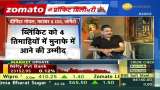 More than 40-50% growth possible in Zomato? Why Anil Singhvi became Bullish on Zomato?