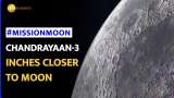  India&#039;s Chandrayaan-3 Mission Moving Closer to Moon, Another Orbit Reduction Successful