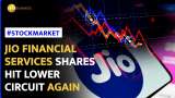 Jio Financial Services shares continue to slip, locked in 5% lower circuit 