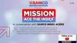 SAMCO : Mission ACE THE INDEX | 47
