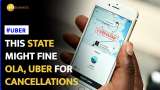 Maharashtra government proposes to fine Uber, Ola drivers for ride cancellations