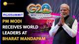 G20 Summit 2023: The Big Arrivals, PM Modi Receives World Leaders at Bharat Mandapam