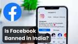 Is Facebook banned in India?