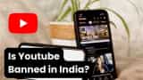 Is YouTube Banned in India? (YouTube ban in India)