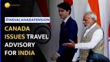 Canada issues travel advisory for India, urges citizens to be cautious
