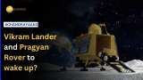 Chandrayaan-3: ISRO to attempt to wake up Vikram lander and Pragyan rover on September 22