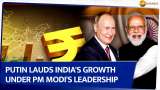 Russian President Putin Applauds India&#039;s Progress under PM Modi&#039;s Leadership