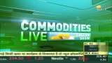 Commodity Live: Strong rise in gold and silver, gold reached ₹ 57500, silver near ₹ 69000