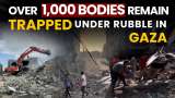 Israel Hamas War: Over 1,000 Trapped Bodies Beneath Gaza&#039;s Rubble as Israeli Strikes Escalate