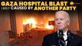 US President Joe Biden: Gaza Hospital Blast &#039;Appears To Have Been Done By Other Team&#039;