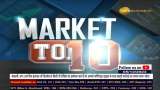 Market Top 10: Keep an Eye on These 10 Stocks Today - Find Out in this Video