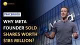 Mark Zuckerberg Sells Meta Shares Worth Nearly $185 Million Amid Stock Surge