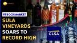 Sula Vineyards Stock Surges on CLSA Upgrade | Stock Market News