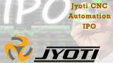 Jyoti CNC Automation IPO Day 3 - Should you subscribe? Check Anil Singhvi&#039;s view